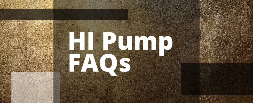 HI Pump FAQs