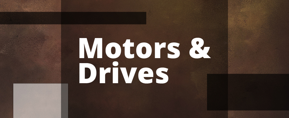 motors and drives