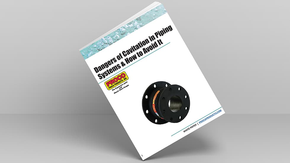 Proco Dangers of Cavitation in Piping Systems & How to Avoid It White Paper