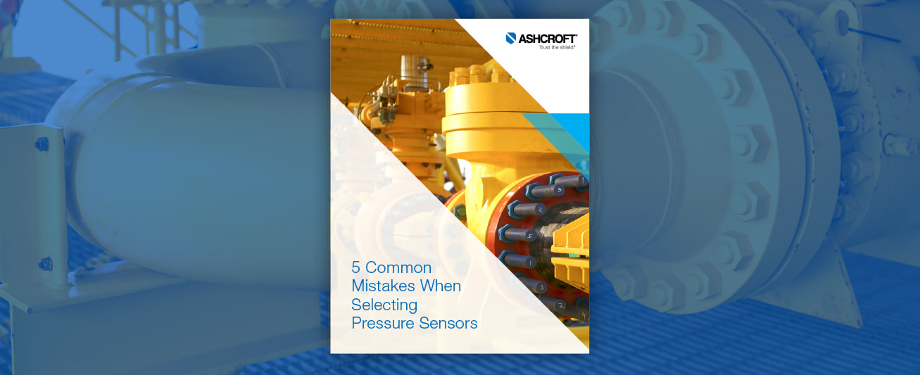 Avoid These Mistakes When Selecting Pressure Sensors
