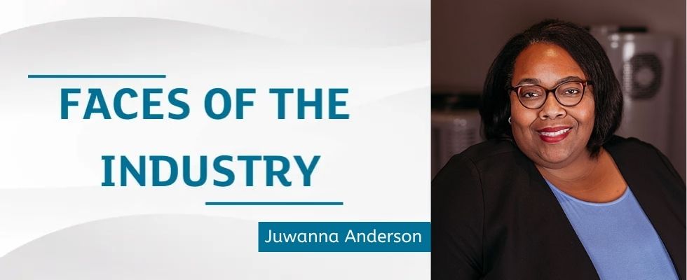 Faces of the Industry: Juwanna Anderson