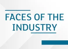 Faces of the Industry